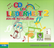 CD zum Liederheft 2 Kirche mit Kindern - Evangelisch-Lutherische Landeskirche Hannovers
